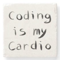 Coding is my Cardio Funny Programmer Coder Stone Coaster