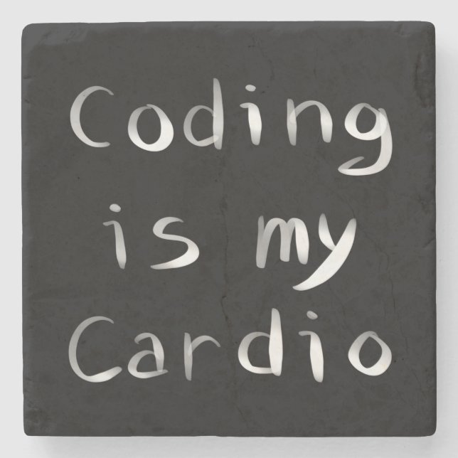 Coding is my Cardio Funny Programmer Coder Stone Coaster (Front)