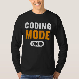 Coding Mode on T-Shirt