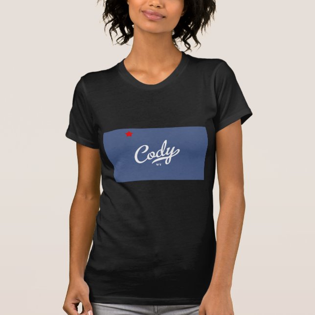 Cody Wyoming WY Shirt (Front)