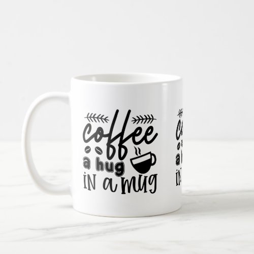 coffe a hug in a mug 