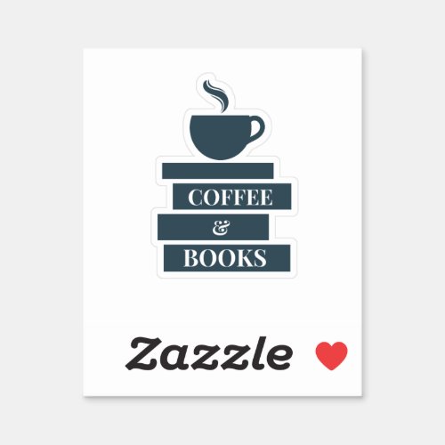 Coffe and books Sticker