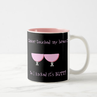 Coffe Mug-Cancer touched my breasts..... Two-Tone Coffee Mug