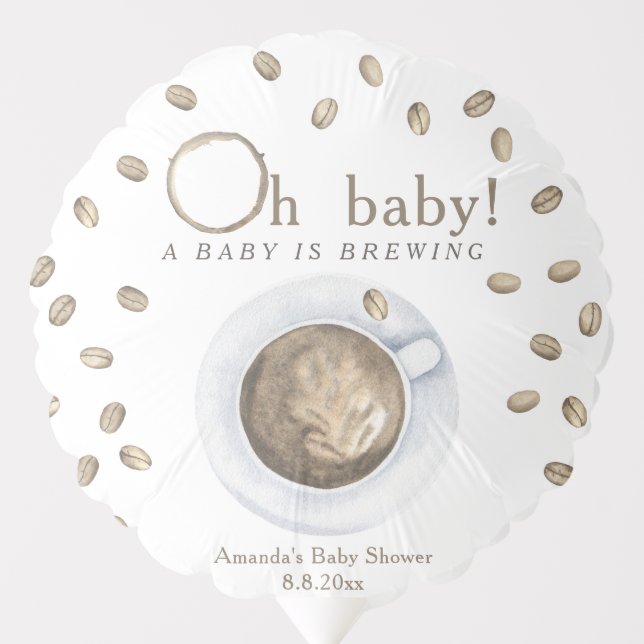 Coffee A baby is brewing Baby shower  Balloon (Front)