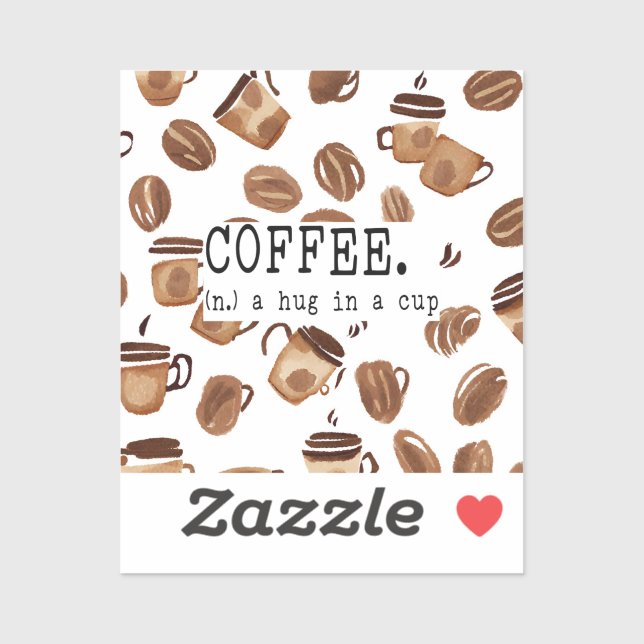 Coffee. a hug in a cup sticker  (Sheet)