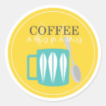 Coffee - a Hug in a Mug Classic Round Sticker