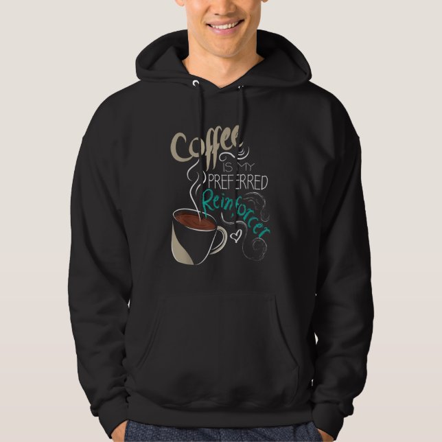 Coffee ABA Therapist Autism Teacher Behavior Analy Hoodie (Front)