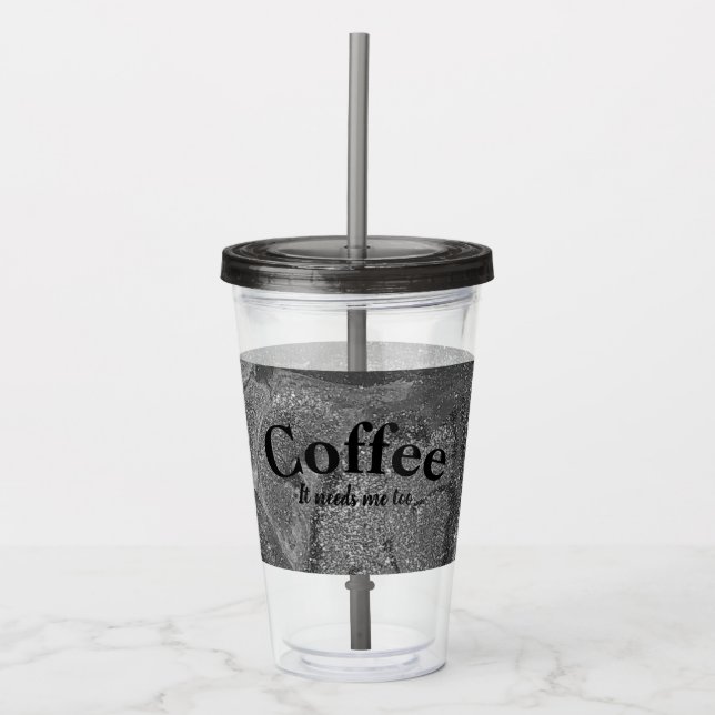 Coffee Acrylic Tumbler (Front)