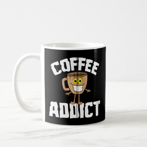 Coffee Addict Cute Big Caffeine   Zip  Coffee Mug