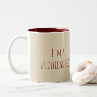 Coffee Addict Two-Tone Coffee Mug