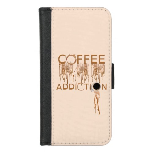 coffee addiction iPhone 87 wallet case