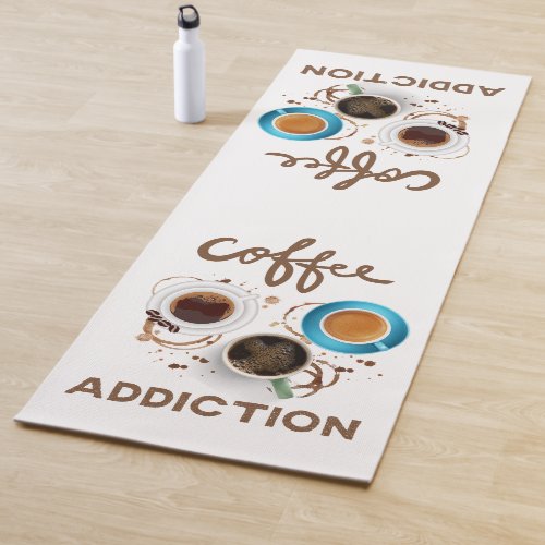 coffee addiction yoga mat
