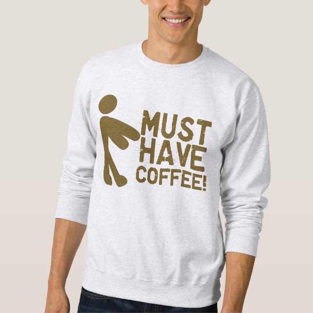 Coffee Addicts Morning Java Sweatshirt (Front)
