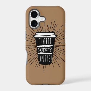 COFFEE ADDICTS UNITE iPhone 17 CASE