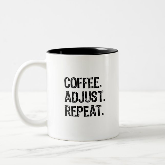 Coffee Adjust Repeat Two-Tone Coffee Mug (Left)