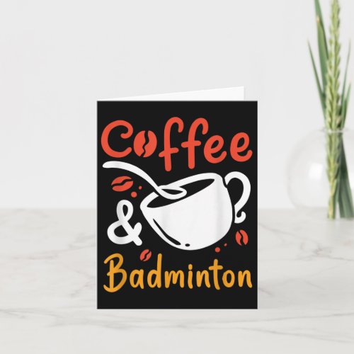 Coffee And Badminton Coffee Drinker Badminton Play