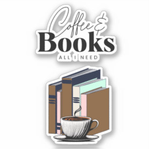 Coffee and Books is All I Need Vintage Sticker