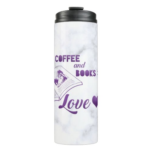 Coffee and Books Love Trendy Thermal Tumbler
