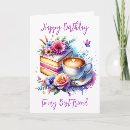 Coffee and Cake  Best Friends Birthday Card