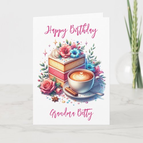 Coffee and Cake Grandmas Birthday Card