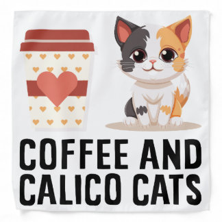 Coffee And Calico Cats Funny Calico Cat  Bandana