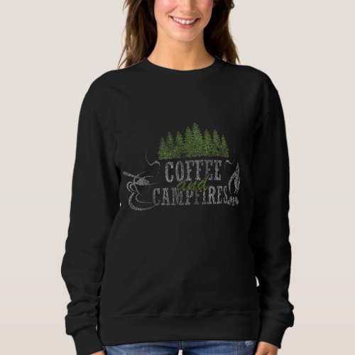 Coffee And Campfires Funny Camping Distressed Sweatshirt