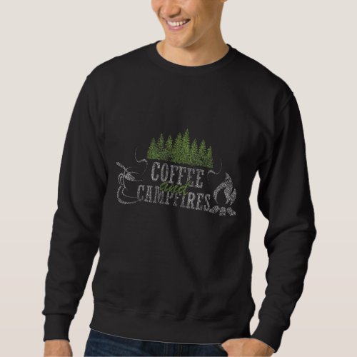Coffee And Campfires Funny Camping Distressed Sweatshirt
