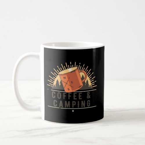 Coffee And Camping For Caffeine Loving Campers Coffee Mug