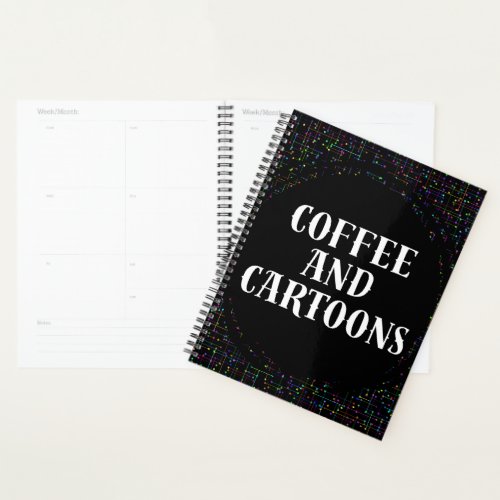 Coffee and Cartoons Planner