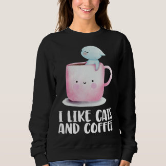 Coffee and cats Cat mug Chilling cat Sweatshirt