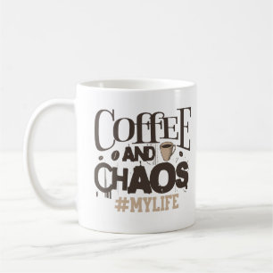 Coffee And Chaos Funny Sarcastic Saying Caffeine Mug