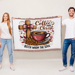 Coffee And Christ Warm The Soul Throw Blanket