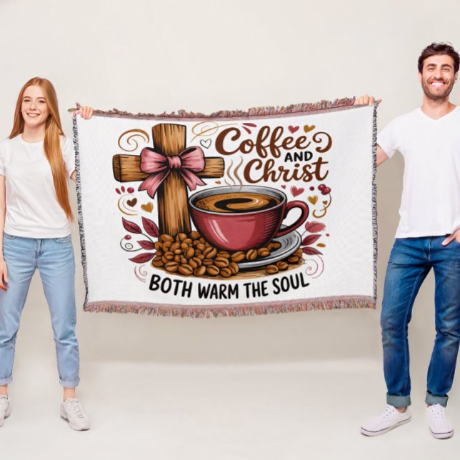 Coffee And Christ Warm The Soul  Throw Blanket (Creator Uploaded)