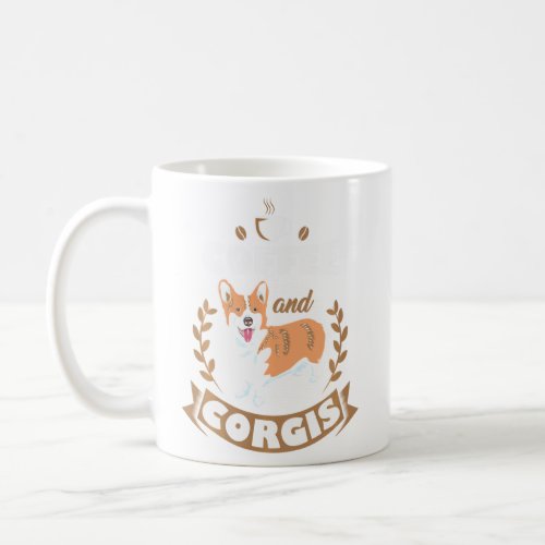 Coffee And Corgis Welsh Corgi Cute Dog Mom  Coffee Mug