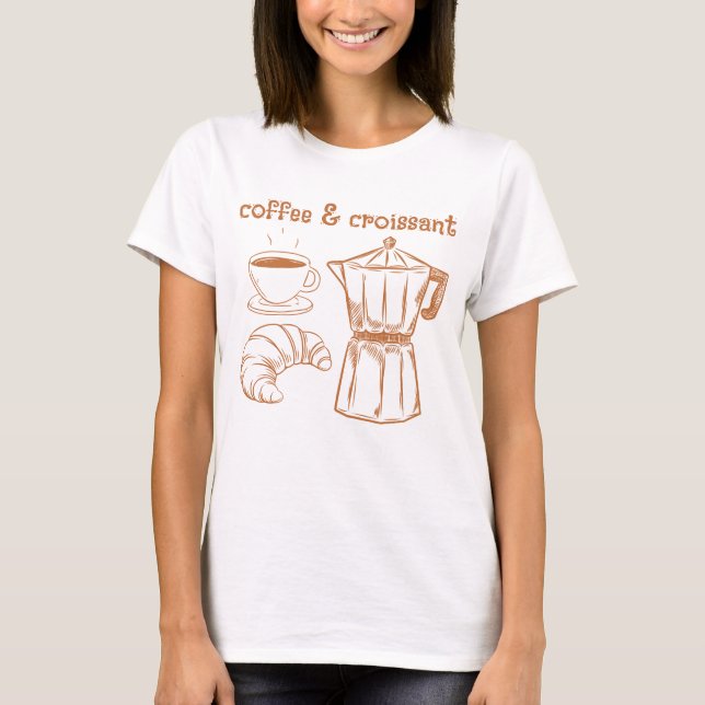 Coffee and Croissant t-shirt (Front)