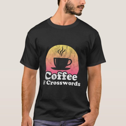 Coffee And Crosswords Crossword Puzzles T_Shirt