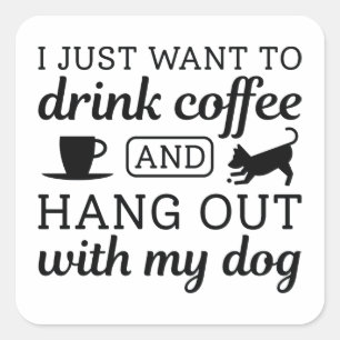 Coffee And Dog Square Sticker