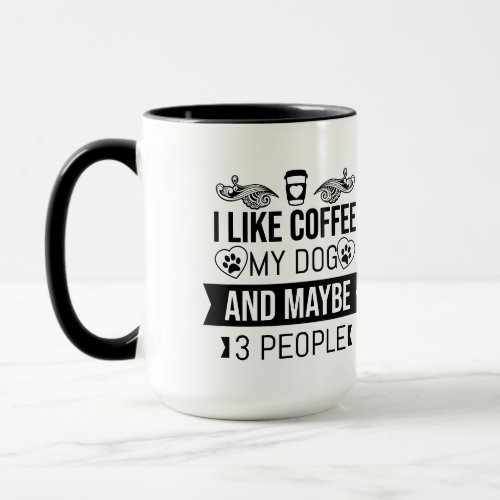 Coffee and dogs introvert friend birthday funny  mug