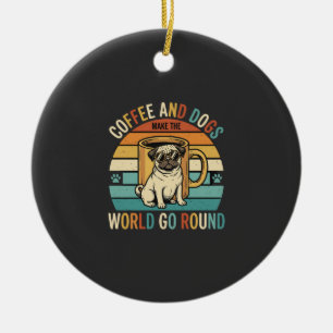Coffee and Dogs Retro Pug Lover Ceramic Ornament