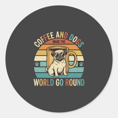Coffee and Dogs Retro Pug Lover Classic Round Sticker