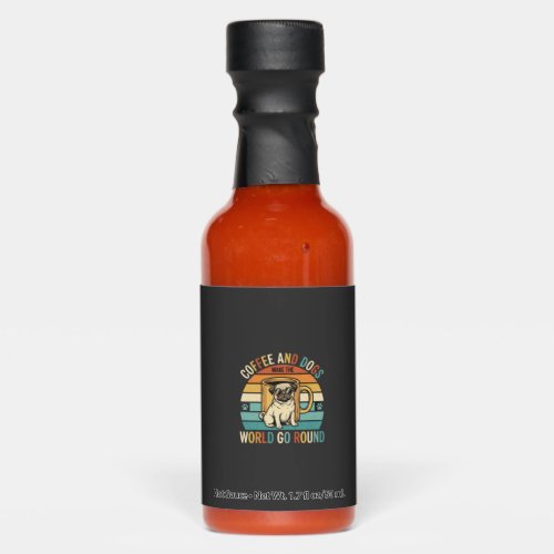 Coffee and Dogs Retro Pug Lover Hot Sauces
