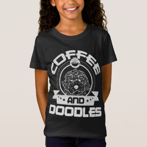 Coffee And Doodles Coffee Drinking Dog Owner Lover T_Shirt