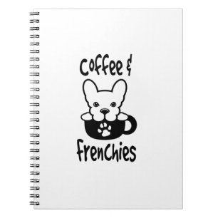 Coffee And Frenchies Notebook