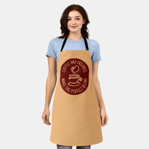 Coffee and Friends, Make the Perfect Blend Apron