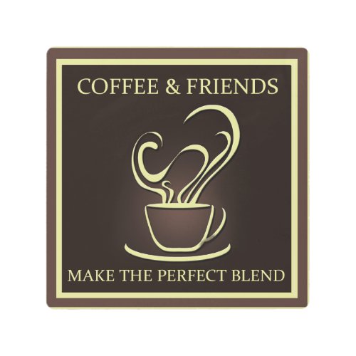 Coffee and Friends Metal Print