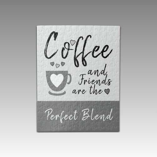 Coffee and Friends perfect blend grey Jigsaw Puzzle