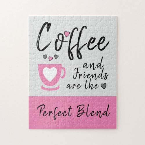 Coffee and Friends perfect blend pink Jigsaw Puzzle