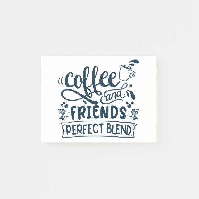 Coffee and friends perfect blend post-it notes (Front)