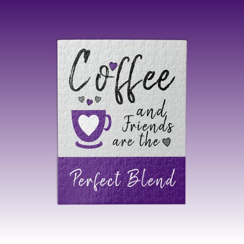 Coffee and Friends perfect blend purple Jigsaw Puzzle