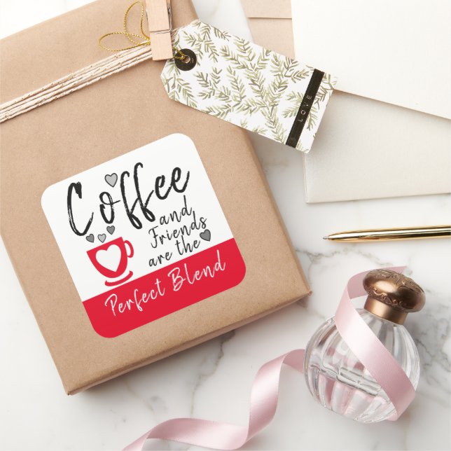 Coffee and friends perfect blend red square sticker (Gifting)